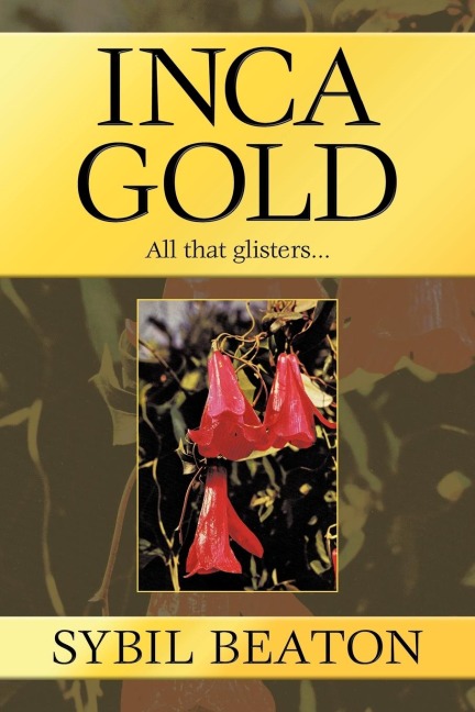 Inca Gold: All That Glisters...