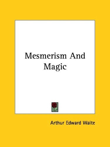 Mesmerism and Magic