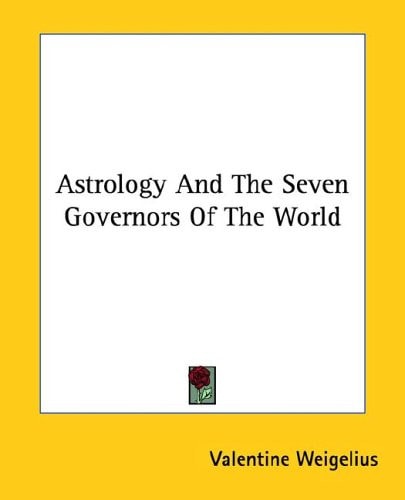 Astrology and the Seven Governors of the World