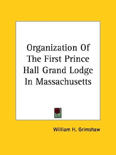 Organization of the First Prince Hall Grand Lodge in Massachusetts