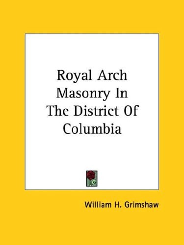 Royal Arch Masonry in the District of Columbia