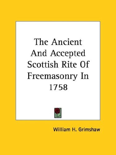 The Ancient and Accepted Scottish Rite of Freemasonry in 1758