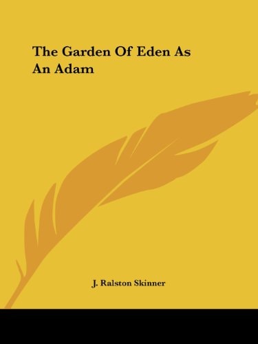 The Garden of Eden As an Adam
