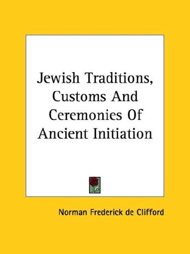 Jewish Traditions, Customs and Ceremonie