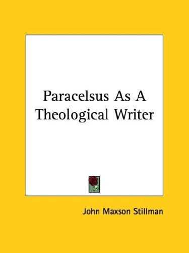 Paracelsus As a Theological Writer