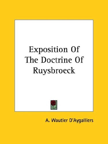 Exposition of the Doctrine of Ruysbroeck