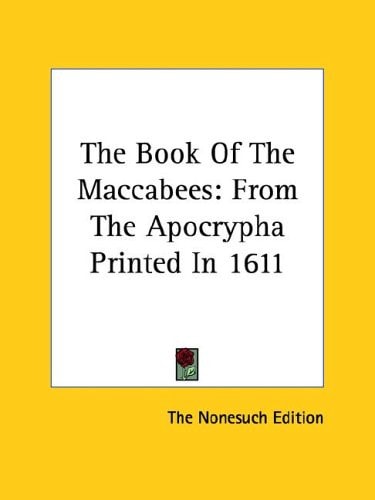 The Book of the Maccabees From the Apoc