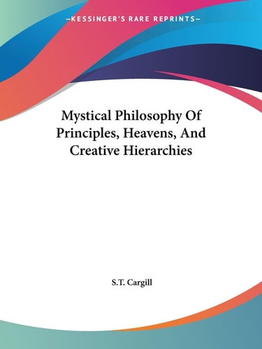 Mystical Philosophy of Principles, Heave