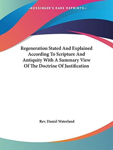 Regeneration Stated and Explained Accord
