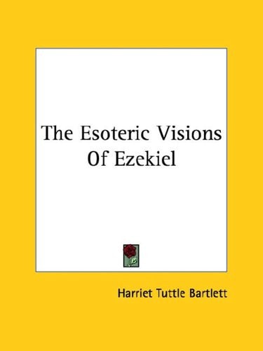 The Esoteric Visions of Ezekiel