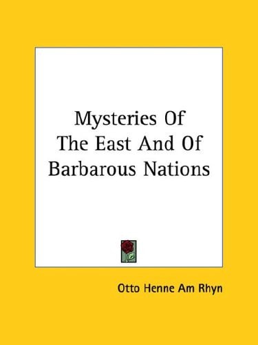 Mysteries of the East and of Barbarous N