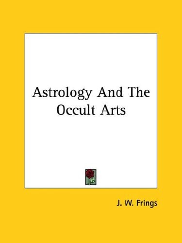 Astrology and the Occult Arts