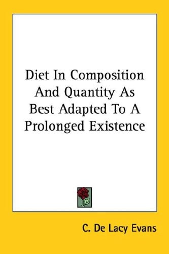 Diet in Composition and Quantity As Best