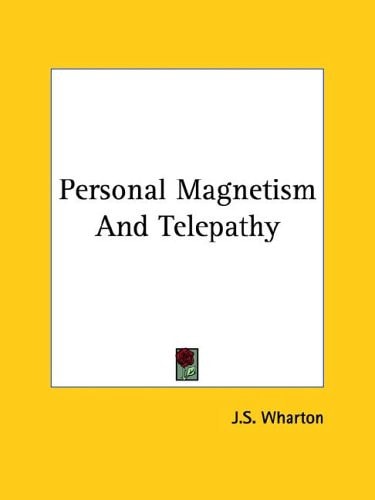 Personal Magnetism and Telepathy