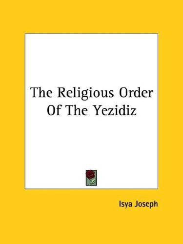 The Religious Order of the Yezidiz