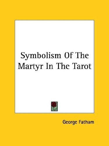 Symbolism of the Martyr in the Tarot