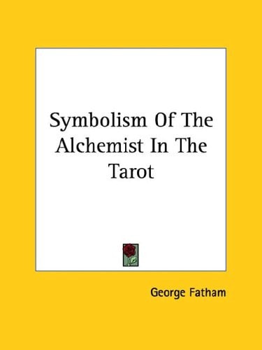 Symbolism of the Alchemist in the Tarot