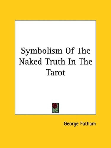 Symbolism of the Naked Truth in the Taro