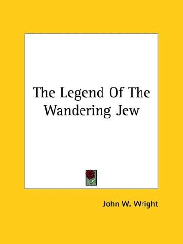The Legend of the Wandering Jew