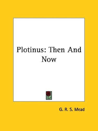 Plotinus Then and Now