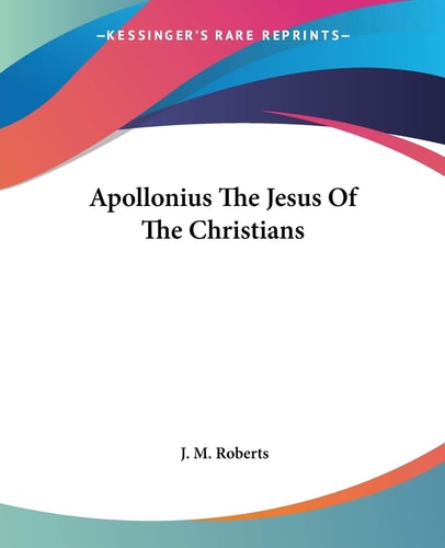 Apollonius the Jesus of the Christians
