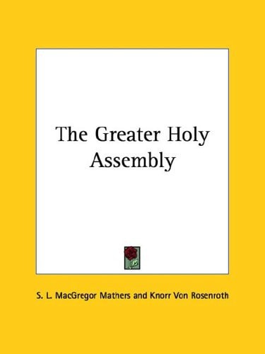 The Greater Holy Assembly