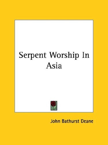 Serpent Worship in Asia