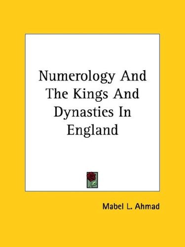 Numerology and the Kings and Dynasties I