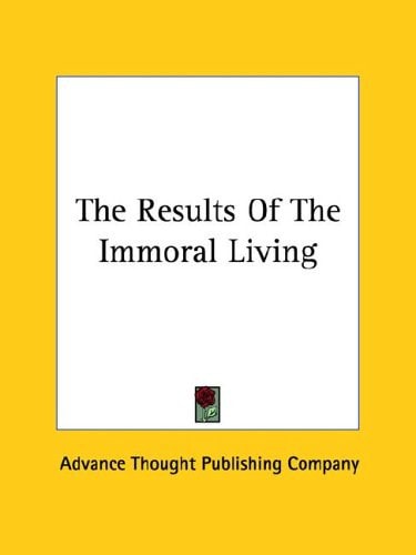 The Results of the Immoral Living