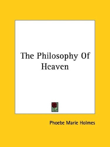 The Philosophy of Heaven