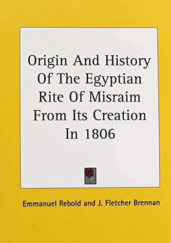 Origin and History of the Egyptian Rite