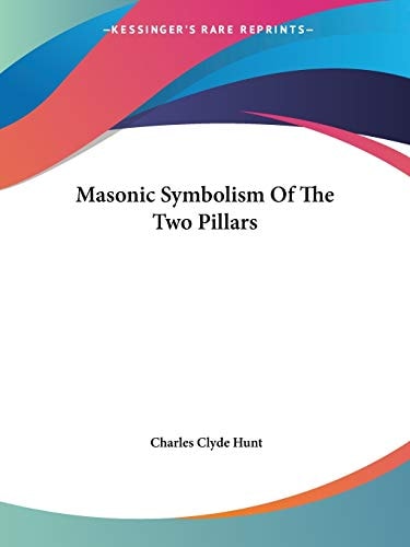 Masonic Symbolism of the Two Pillars