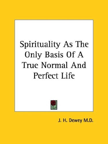 Spirituality As the Only Basis of a True