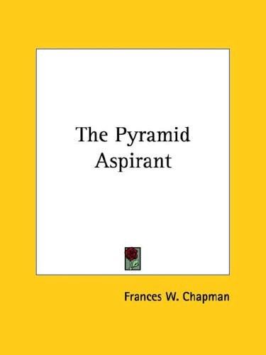 The Pyramid Aspirant
