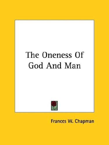 The Oneness of God and Man