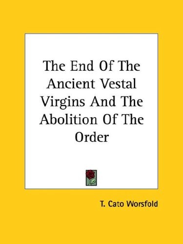 The End of the Ancient Vestal Virgins an