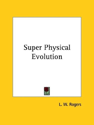 Super Physical Evolution