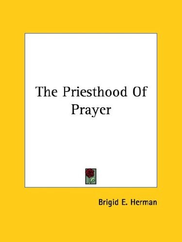 The Priesthood of Prayer