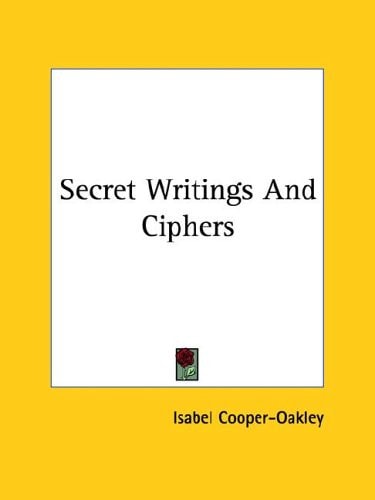 Secret Writings and Ciphers
