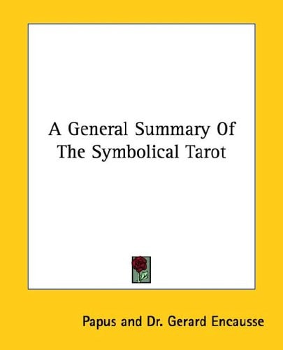 A General Summary of the Symbolical Tarot