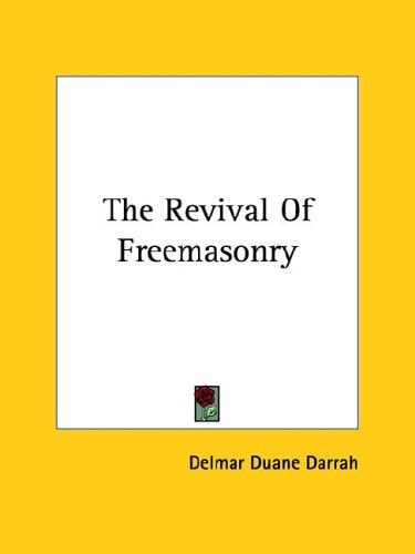 The Revival of Freemasonry