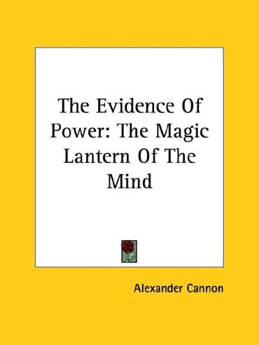 The Evidence of Power The Magic Lantern