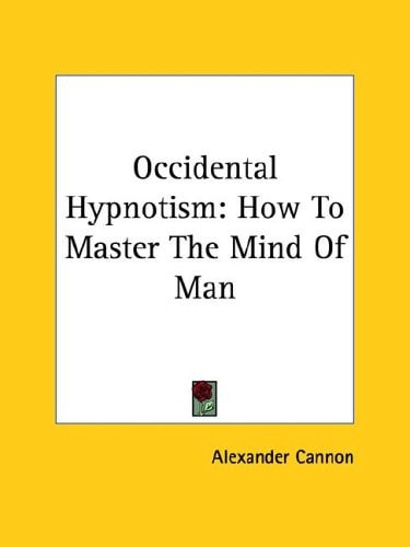 Occidental Hypnotism How to Master the