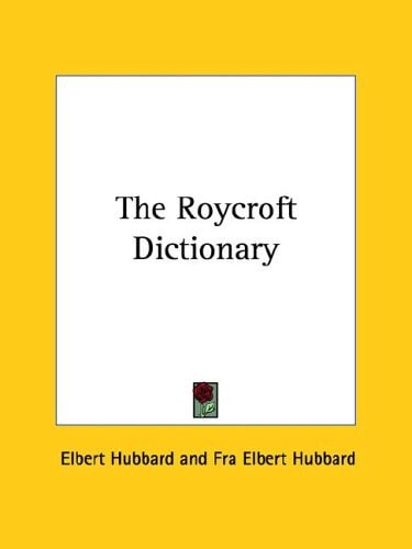The Roycroft Dictionary
