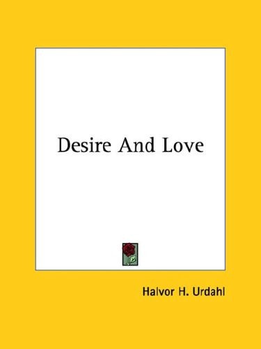 Desire and Love