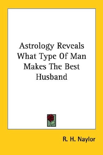 Astrology Reveals What Type of Man Makes