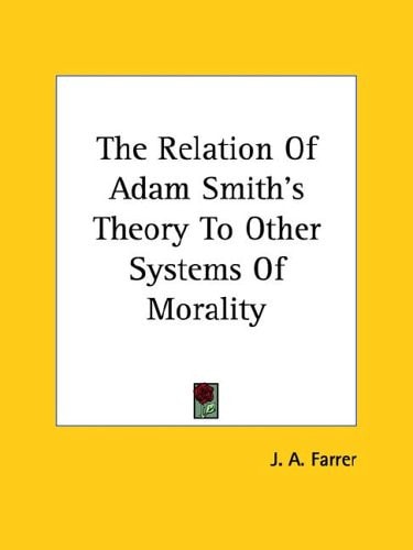 The Relation of Adam Smith's Theory to O