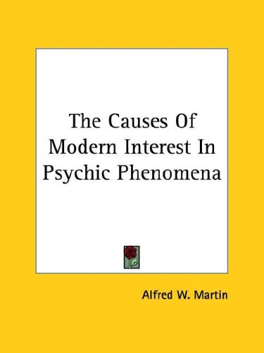 The Causes of Modern Interest in Psychic