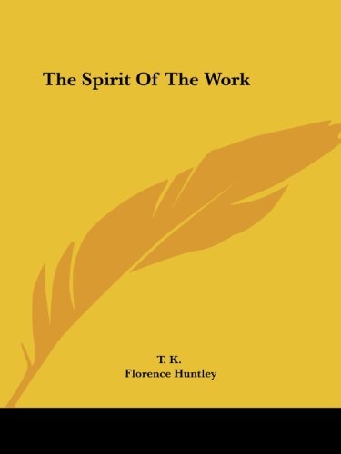 The Spirit of the Work