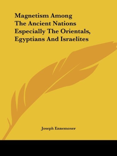 Magnetism Among the Ancient Nations Espe